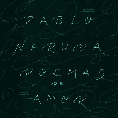 Poemas de Amor Audibook, by Pablo Neruda
