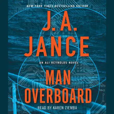 Man Overboard: An Ali Reynolds Novel Audibook, by J. A. Jance