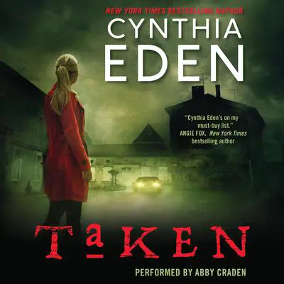 Taken: LOST Series #5 Audibook, by Cynthia Eden