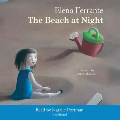 The Beach at Night Audibook, by Elena Ferrante