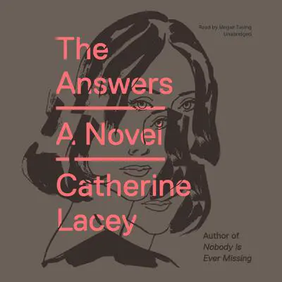 The Answers Audibook, by Catherine Lacey
