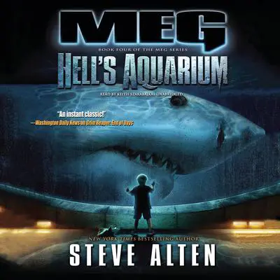 Meg: Hell’s Aquarium Audibook, by Steve Alten