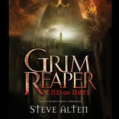 Grim Reaper: End of Days Audibook, by Steve Alten