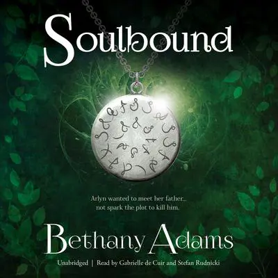Soulbound Audibook, by Bethany Adams