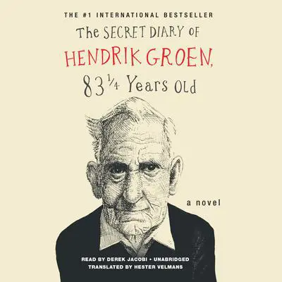 The Secret Diary of Hendrik Groen Audibook, by Hendrik Groen
