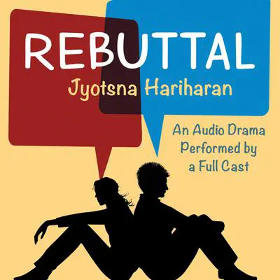 Rebuttal Audibook, by Jyotsna Hariharan