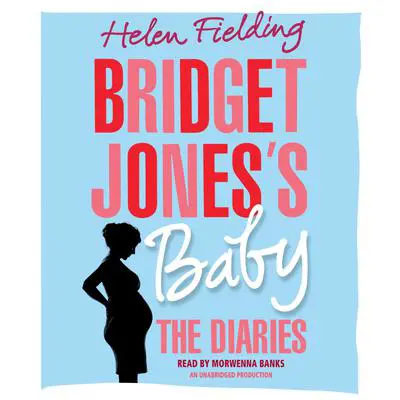 Bridget Jones's Baby: The Diaries Audibook, by Helen Fielding