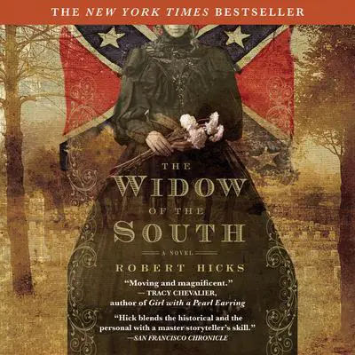 The Widow of the South Audibook, by Robert Hicks