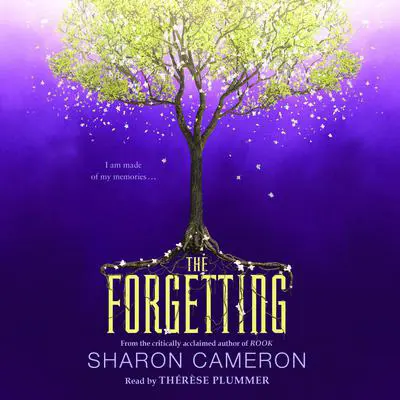 The Forgetting Audibook, by Sharon Cameron