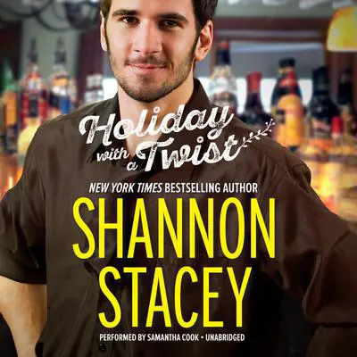 Holiday with a Twist Audibook, by Shannon Stacey
