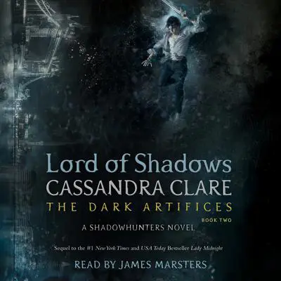 Lord of Shadows Audibook, by Cassandra Clare