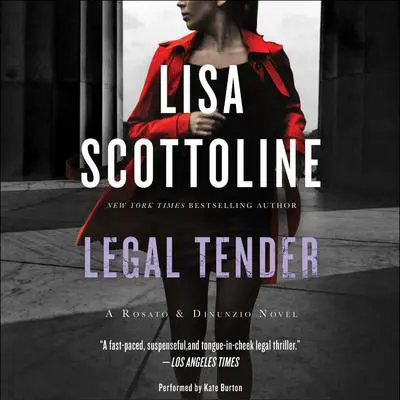 Legal Tender: A Rosato & Associates Novel Audibook, by Lisa Scottoline