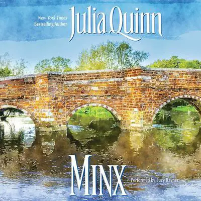 Minx Audibook, by Julia Quinn