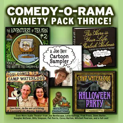 Comedy-O-Rama Variety Pack Thrice Audibook, by Joe Bevilacqua