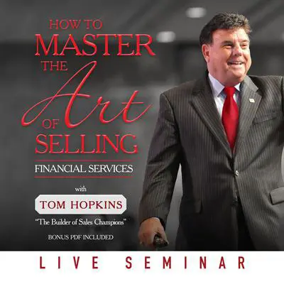How to Master the Art of Selling Financial Services Audibook, by Tom Hopkins