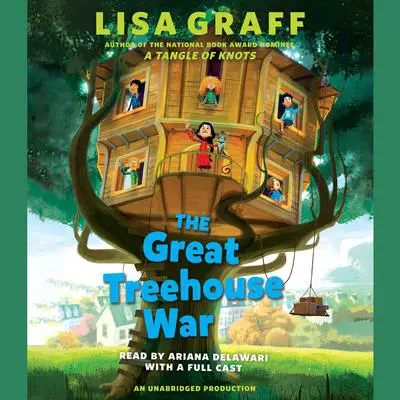 The Great Treehouse War Audibook, by Lisa Graff