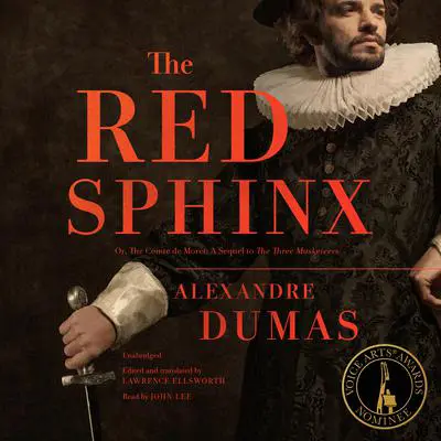 The Red Sphinx: Or, The Comte de Moret; A Sequel to The Three Musketeers Audibook, by Alexandre Dumas