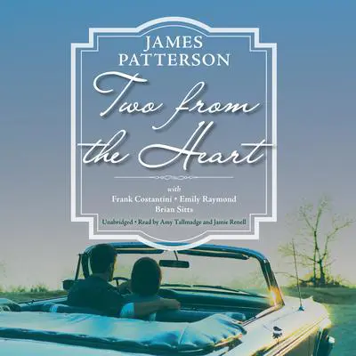 Two from the Heart Audibook, by James Patterson