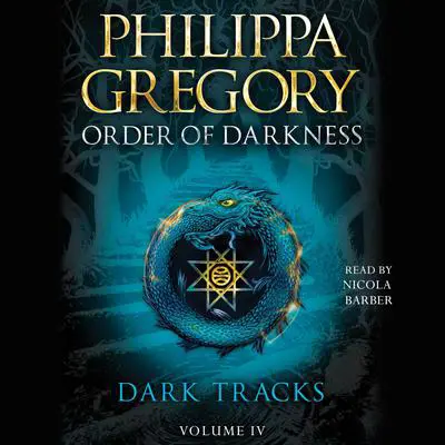 Dark Tracks Audibook, by Philippa Gregory