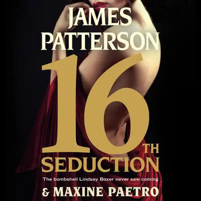 16th Seduction Audibook, by James Patterson