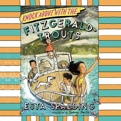 Knock About with the Fitzgerald-Trouts Audibook, by Esta Spalding