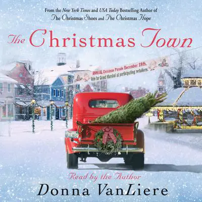 The Christmas Town: A Novel Audibook, by Donna VanLiere