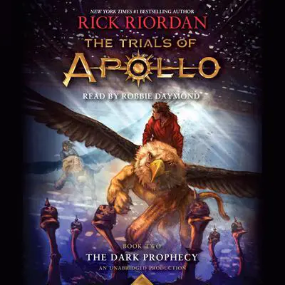 The Trials of Apollo, Book Two: The Dark Prophecy Audibook, by Rick Riordan