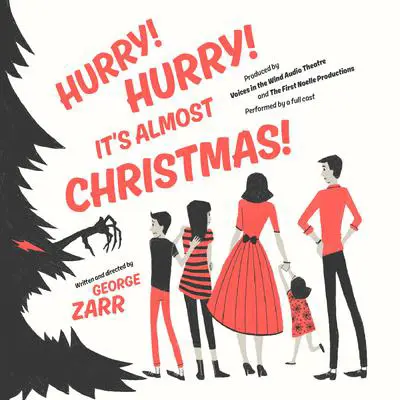 Hurry! Hurry! It’s Almost Christmas! Audibook, by George Zarr