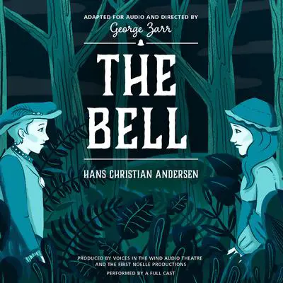 The Bell Audibook, by Hans Christian Andersen