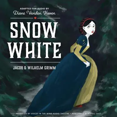 Snow White Audibook, by The Brothers Grimm