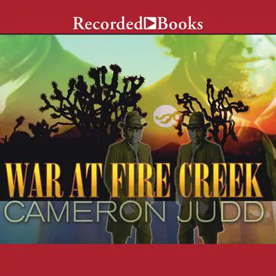 War at Fire Creek Audibook, by Cameron Judd