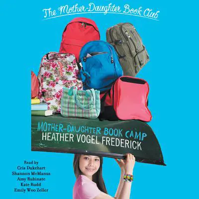 Mother-Daughter Book Camp Audibook, by Heather Vogel Frederick