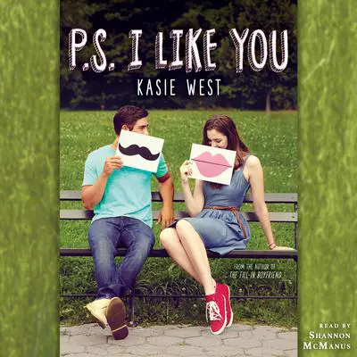 P.S. I Like You Audibook, by Kasie West