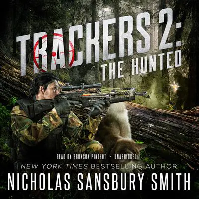 Trackers 2: The Hunted Audibook, by Nicholas Sansbury Smith
