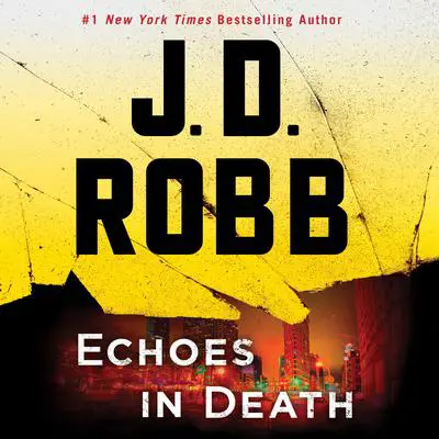 Echoes in Death Audibook, by J. D. Robb
