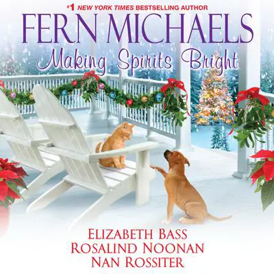 Making Spirits Bright Audibook, by Fern Michaels