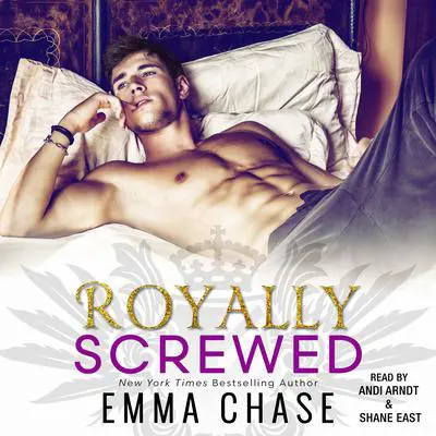 Royally Screwed Audibook, by Emma Chase