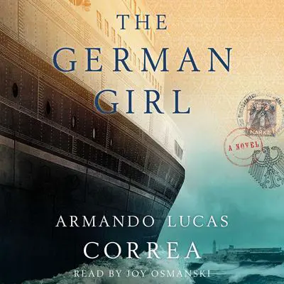 The German Girl: A Novel Audibook, by Armando Lucas Correa