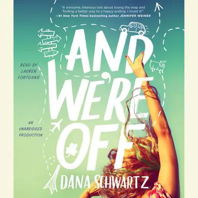 And We're Off Audibook, by Dana Schwartz