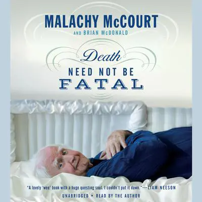 Death Need Not Be Fatal Audibook, by Brian McDonald