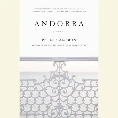 Andorra: A Novel Audibook, by Peter Cameron