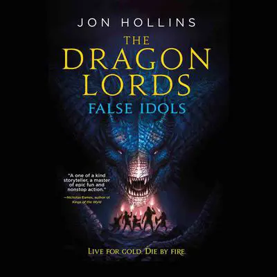 The Dragon Lords: False Idols Audibook, by Jon Hollins