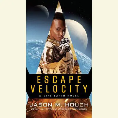 Escape Velocity: A Dire Earth Novel Audibook, by Jason M. Hough