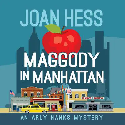 Maggody in Manhattan Audibook, by Joan Hess