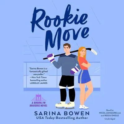 Rookie Move Audibook, by Sarina Bowen