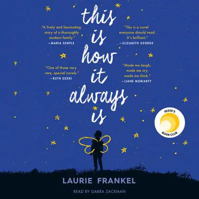 This Is How It Always Is: A Novel Audibook, by Laurie Frankel