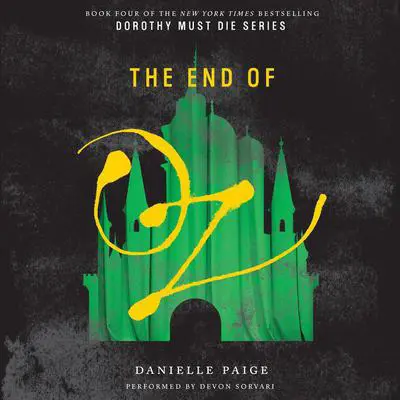 The End of Oz Audibook, by Danielle Paige
