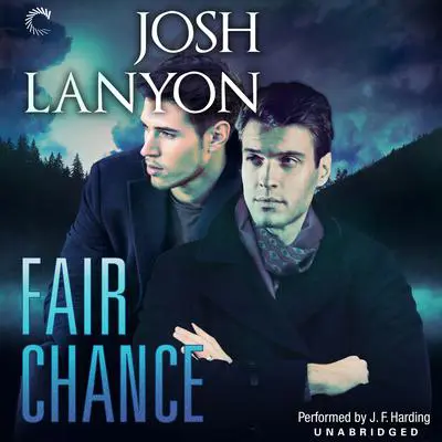 Fair Chance Audibook, by Josh Lanyon