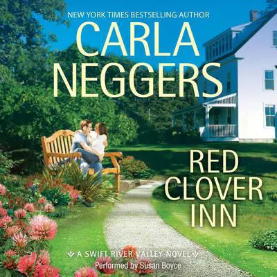 Red Clover Inn Audibook, by Carla Neggers