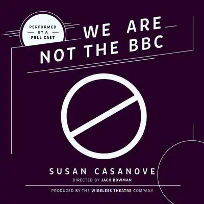 We Are Not the BBC Audibook, by Susan  Casanove